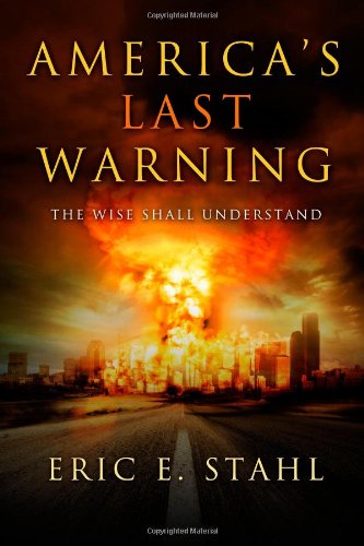9781414122007: America's Last Warning