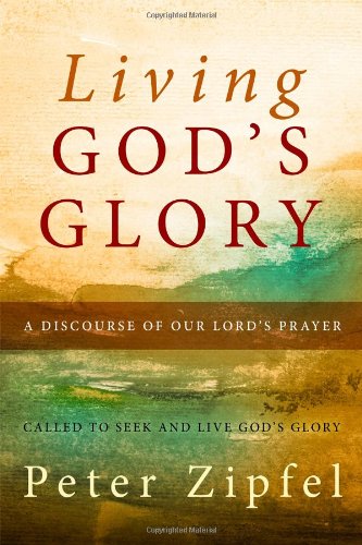 Beispielbild fr Living God's Glory zum Verkauf von Buchpark