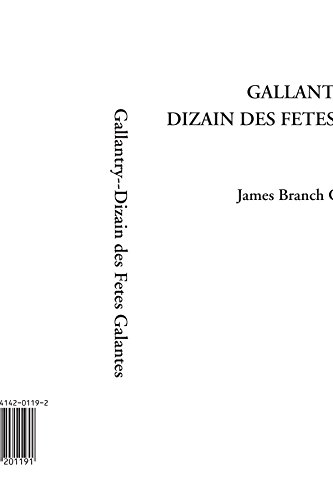 Gallantry--Dizain des Fetes Galantes (9781414201191) by Cabell, James Branch