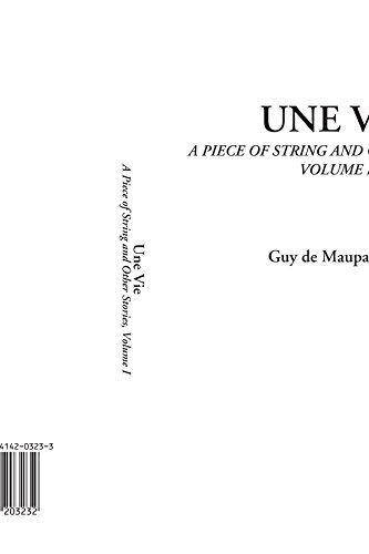 9781414203232: Une Vie (A Piece of String and Other Stories, Volume I)