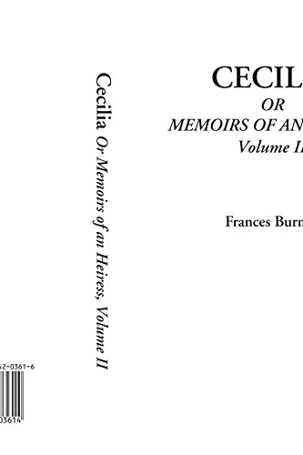 Cecilia Or Memoirs of an Heiress, Volume 2 (9781414203614) by Burney, Frances