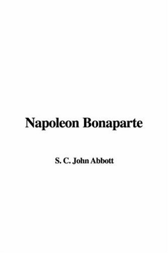 Napoleon Bonaparte (9781414205021) by Baker, Samuel White, Sir