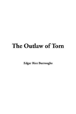 The Outlaw of Torn (9781414205922) by Burroughs, Edgar Rice