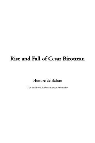 Stock image for Rise and Fall of Cesar Birotteau for sale by Penn and Ink Used and Rare Books