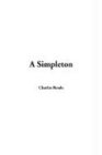 A Simpleton (9781414210100) by Reade, Charles