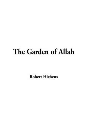 The Garden Of Allah (9781414215525) by Hichens, Robert