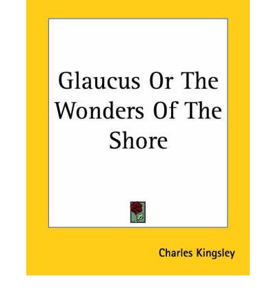 9781414216423: Glaucus Or, the Wonders of the Shore