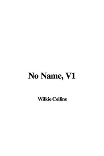 No Name (9781414225982) by Collins, Wilkie