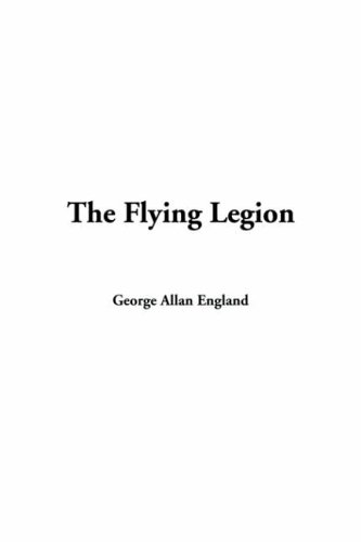 9781414229461: The Flying Legion