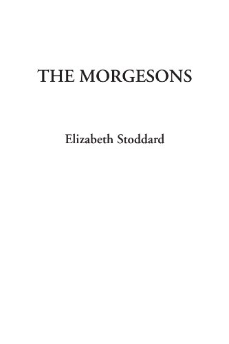 Stock image for The Morgesons for sale by Revaluation Books