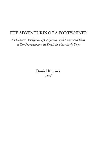Stock image for The Adventures of a Forty-niner for sale by Revaluation Books
