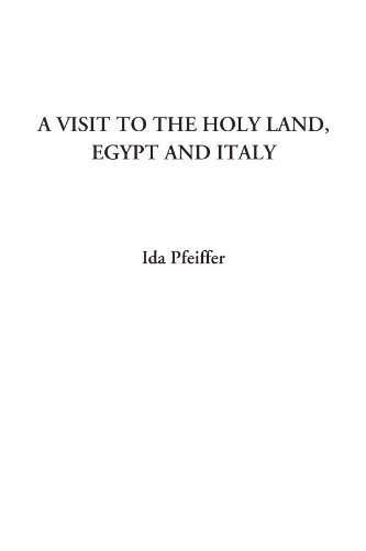 9781414232911: A Visit to the Holy Land, Egypt and Italy [Idioma Ingls]