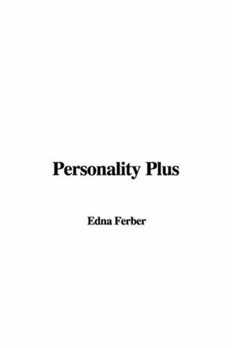 Personality Plus (9781414234823) by Ferber, Edna