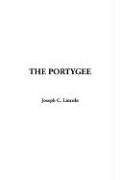 The Portygee (9781414236681) by Lincoln, Joseph Crosby