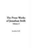 9781414241692: The Prose Works of Jonathan Swift: Volume X: 10