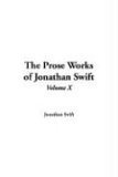 9781414241692: The Prose Works Of Jonathan Swift