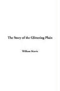 The Story Of The Glittering Plain (9781414244136) by Morris, William