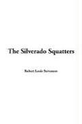 The Silverado Squatters (9781414244488) by [???]