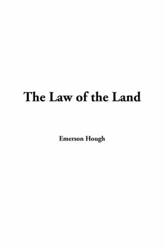 The Law of the Land (9781414246031) by [???]