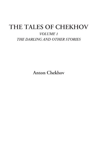 Stock image for The Tales of Chekhov (Volume 1, The Darling and Other Stories) for sale by Revaluation Books