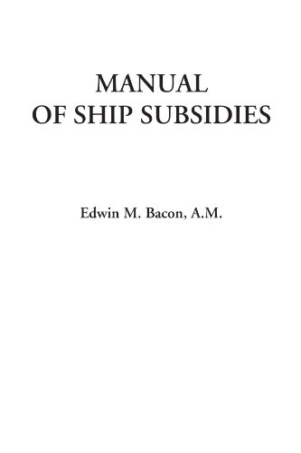 9781414250762: Manual of Ship Subsidies