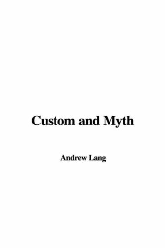 9781414257693: Custom And Myth