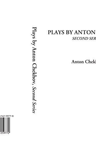 Plays by Anton Chekhov, Second Series (9781414259772) by Chekhov, Anton