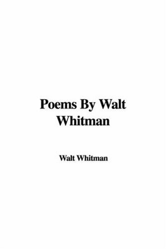 Poems by Walt Whitman (9781414260587) by Whitman, Walt