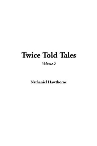 Twice Told Tales (9781414261126) by Hawthorne, Nathaniel