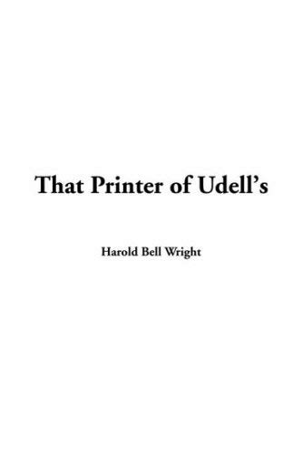 That Printer of Udell's (9781414262543) by Wright, Harold Bell