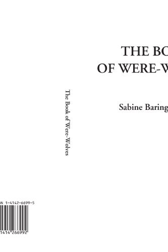 The Book of Were-Wolves (9781414266992) by Baring-Gould, Sabine