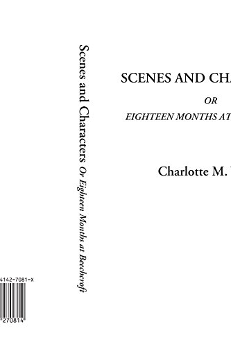 9781414270814: Scenes and Characters: Or, Eighteen Months at Beechcroft
