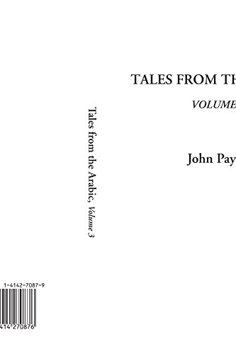 Tales from the Arabic, Volume 3 (9781414270876) by Payne, John