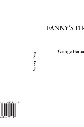 Fanny's First Play (9781414271156) by Shaw, George Bernard