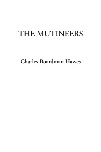 9781414274614: The Mutineers