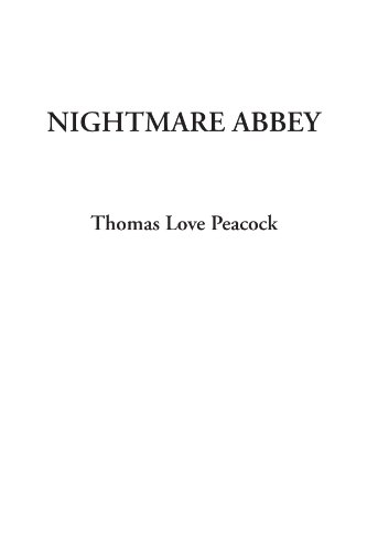 Nightmare Abbey (9781414274973) by Peacock, Thomas Love