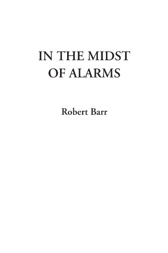 In the Midst of Alarms (9781414277011) by Barr, Robert