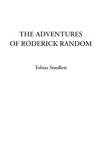 The Adventures of Roderick Random (9781414282398) by Smollett, Tobias