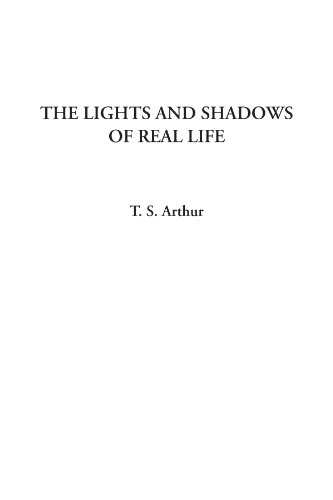 Beispielbild fr The Lights and Shadows of Real Life zum Verkauf von Revaluation Books