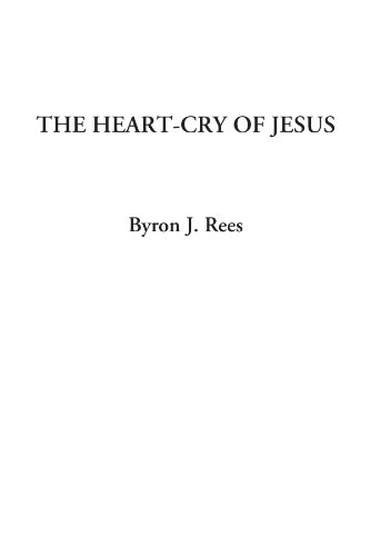 Stock image for The Heart-Cry of Jesus for sale by Revaluation Books
