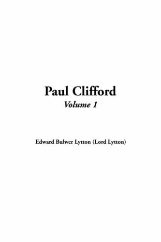 Paul Clifford (9781414285528) by Lytton, Edward Bulwer Lytton, Baron