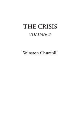 The Crisis, Volume 2 (9781414287058) by Churchill, Winston