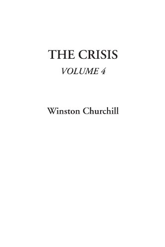 The Crisis, Volume 4 (9781414287096) by Churchill, Winston