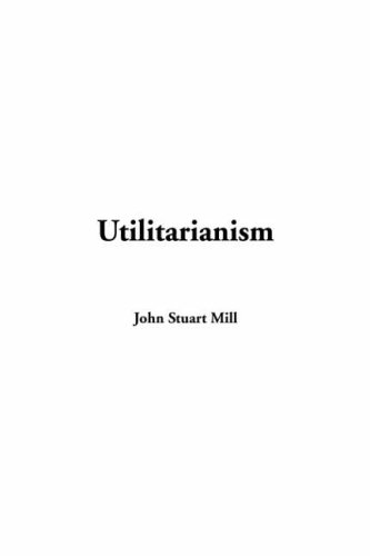 9781414293547: Utilitarianism