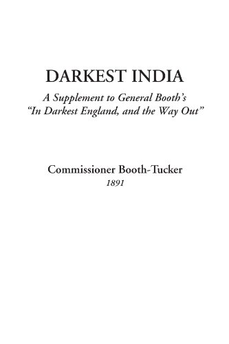 Darkest India (A Supplement to General Booth's 