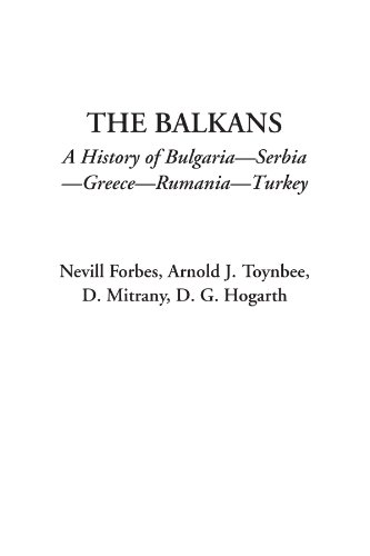 Stock image for The Balkans (A History of Bulgaria - Serbia - Greece - Rumania - Turkey) for sale by Revaluation Books