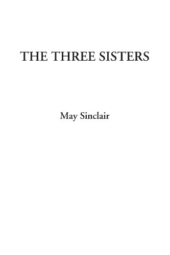 Beispielbild fr The Three Sisters zum Verkauf von Revaluation Books