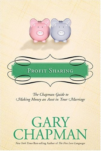 Beispielbild fr Profit Sharing : The Chapman Guide to Making Money an Asset in Your Marriage zum Verkauf von Better World Books
