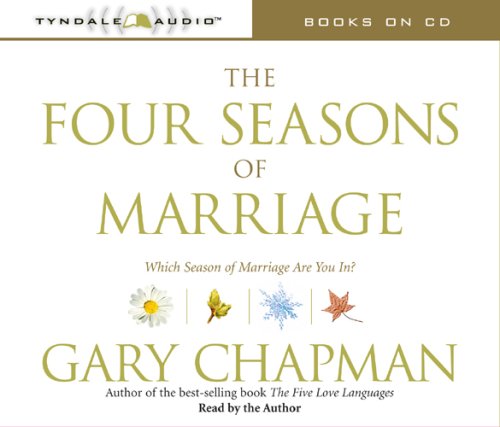 Stock image for The Four Seasons of Marriage: Secrets to a Lasting Marriage for sale by HPB-Ruby