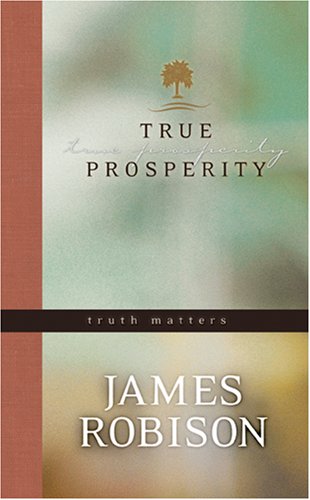 9781414300290: True Prosperity